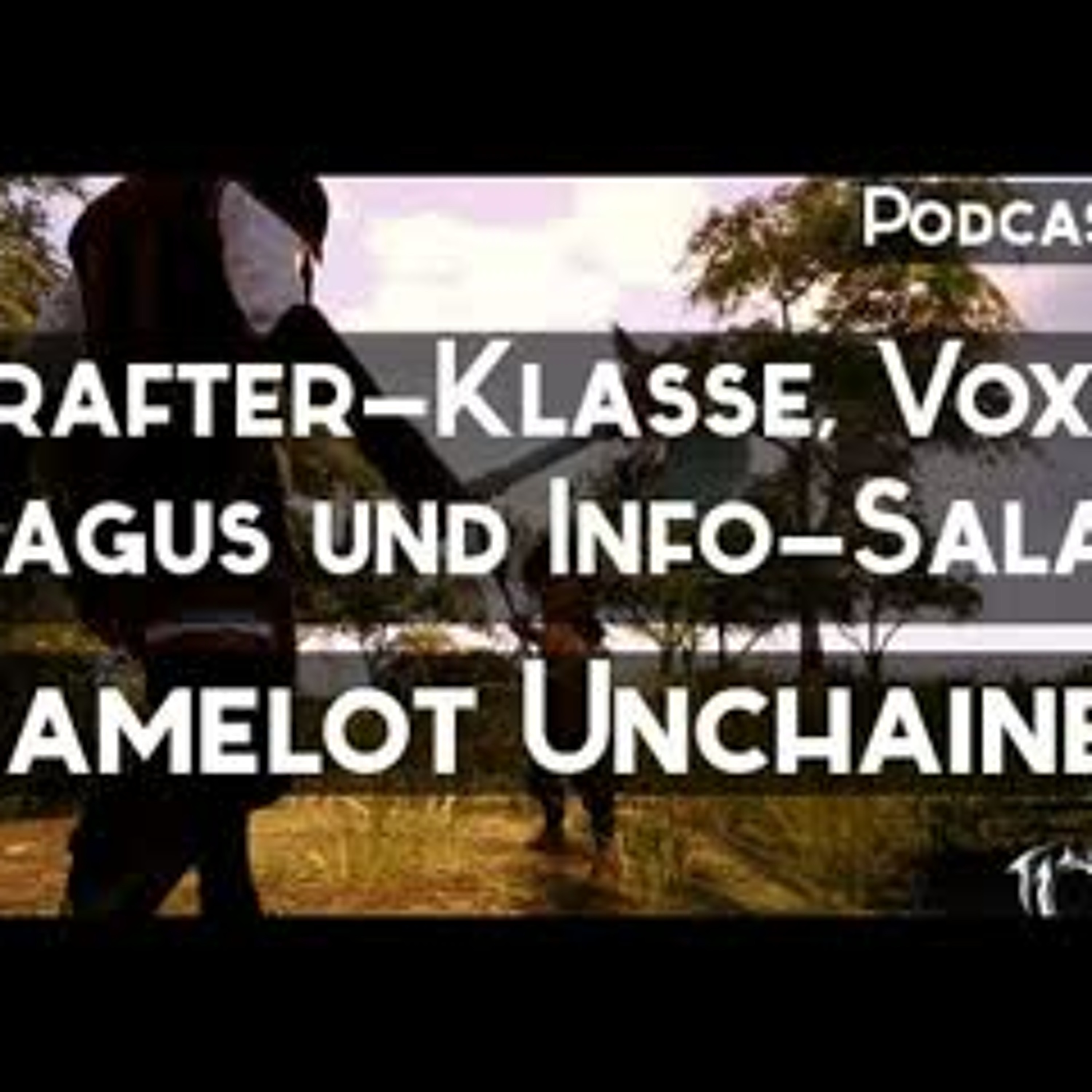 Camelot Unchained - Weitere Details zum Crafting, dem Vox Magus & der Crafter-Klasse Podcast #5