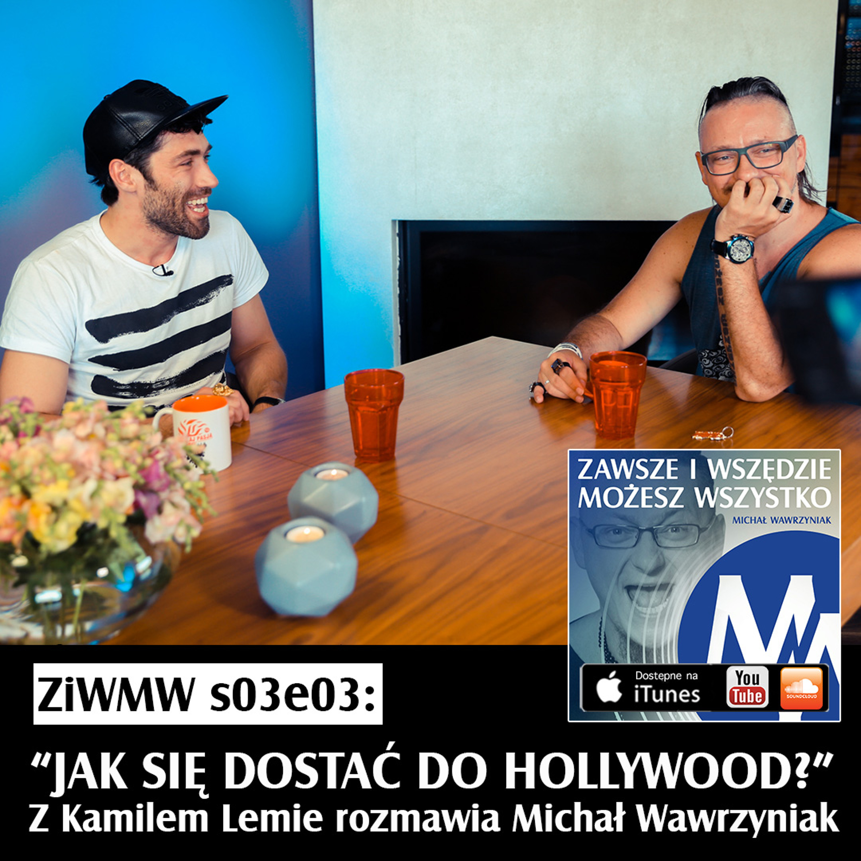 Zawsze i Wszędzie Możesz Wszystko Podcast