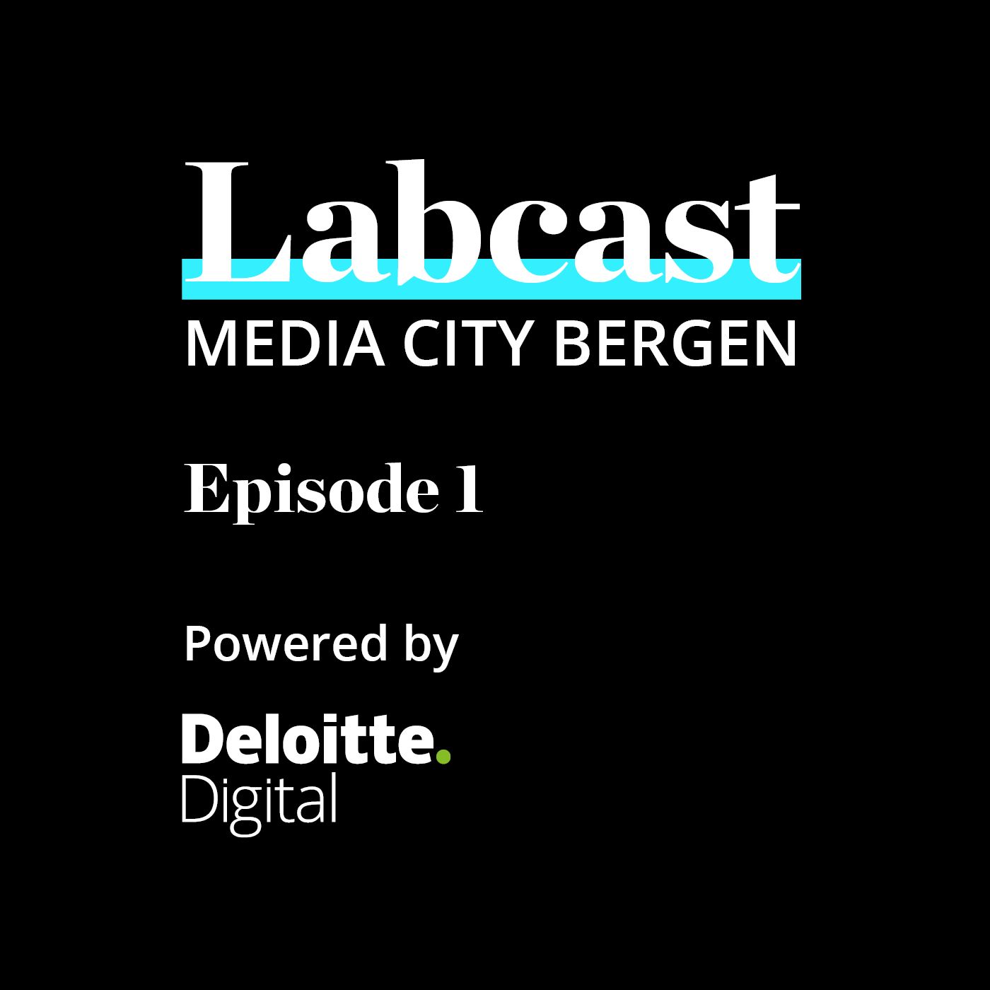 Labcast - Velkommen til Media City Bergen, hackathon, og mer!