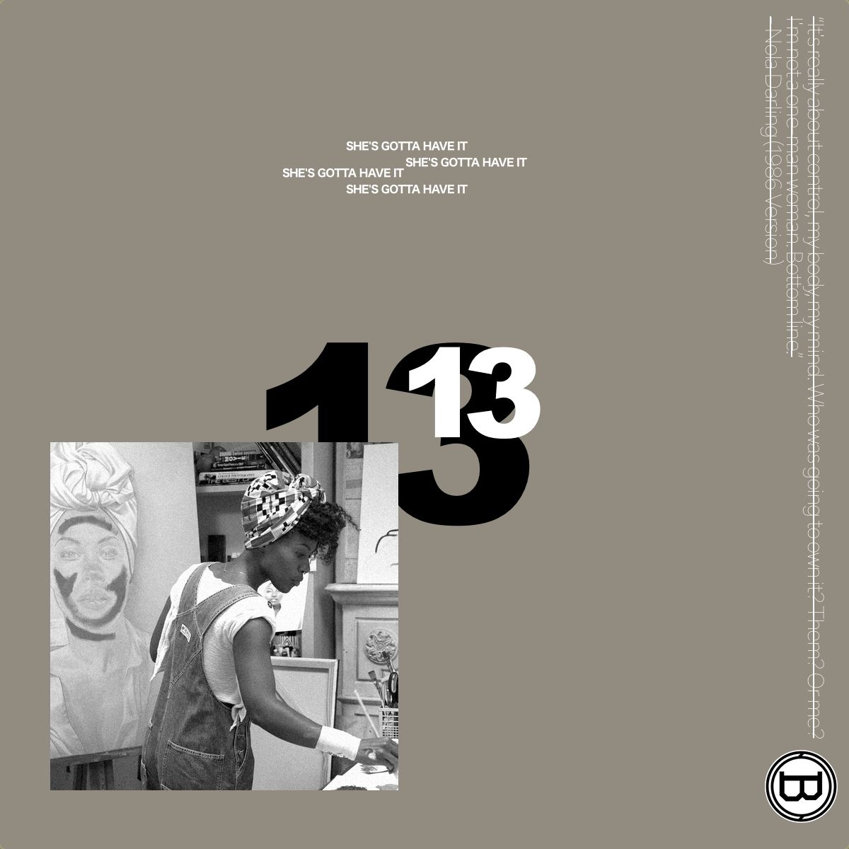 Episode 13: She's Gotta Have It