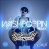 Dj Kanakif And Cardi B Washpoppin Remix 2018 Mp3