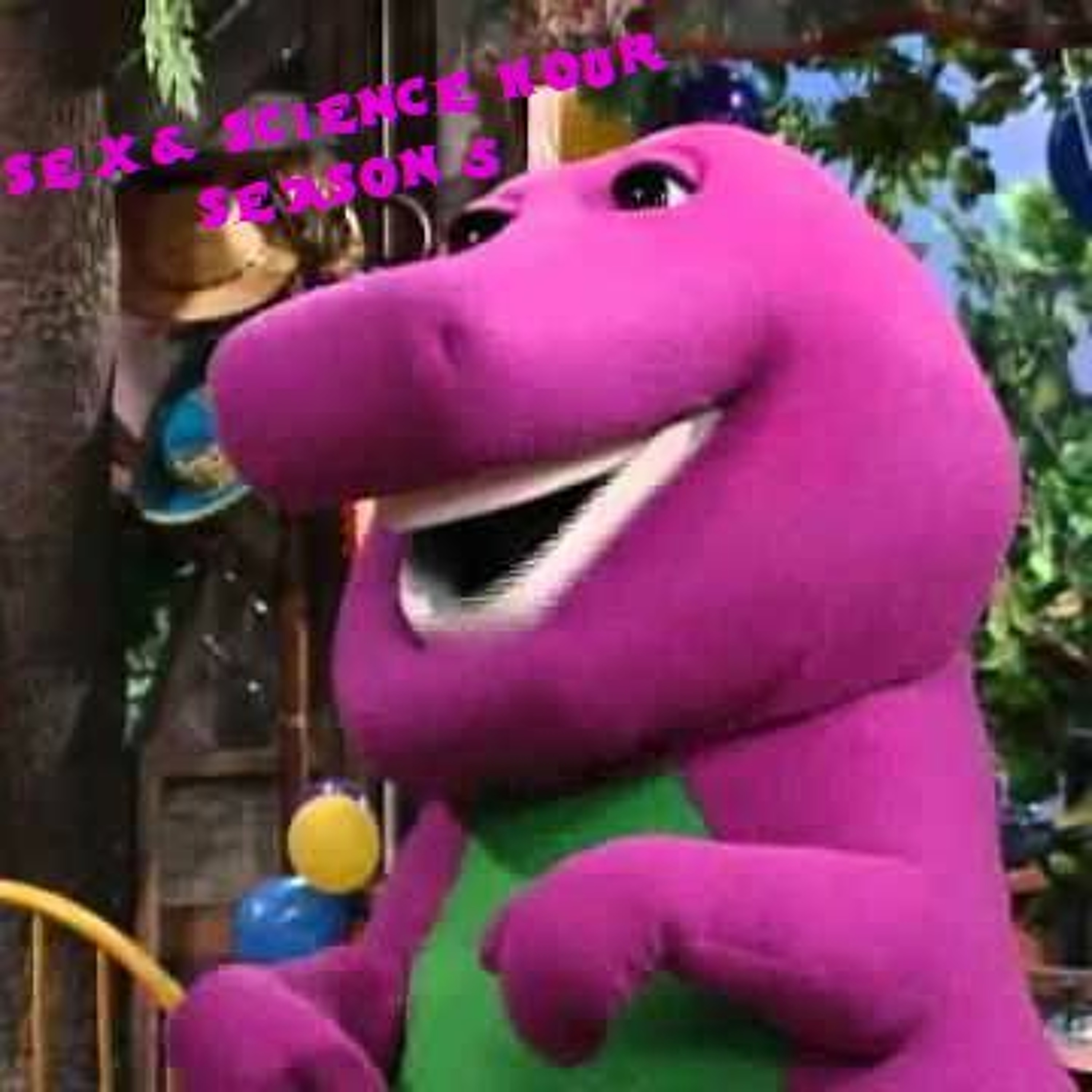Sex & Science Hour - S05 EP03: “Purple Tantric Dinosaur"