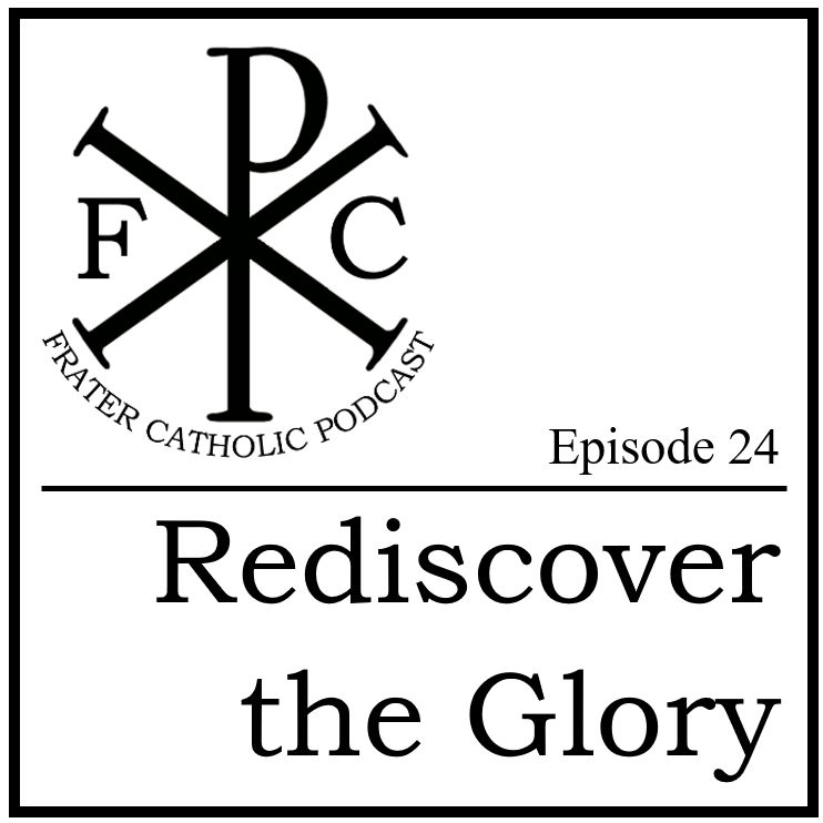 Rediscover the Glory Rediscover the Glory