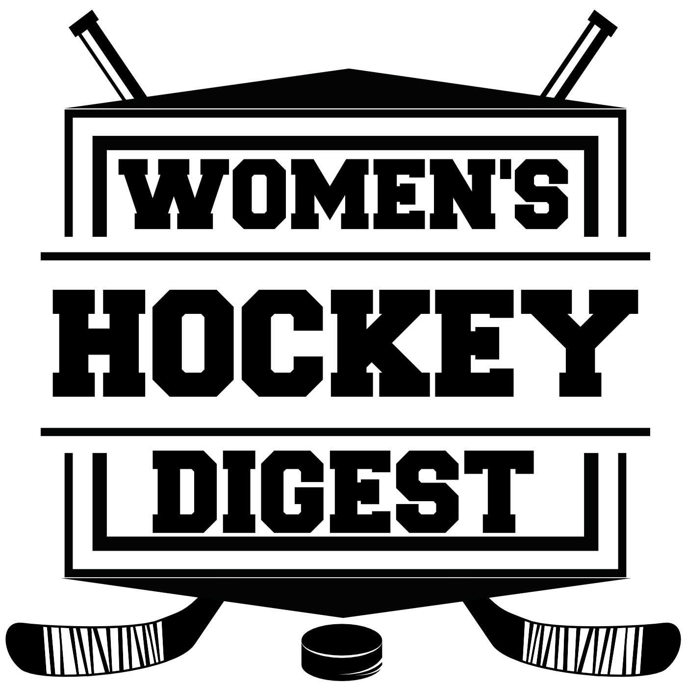 Women's Hockey Digest Episode 27 : Corinne Buie & Rachael Ade