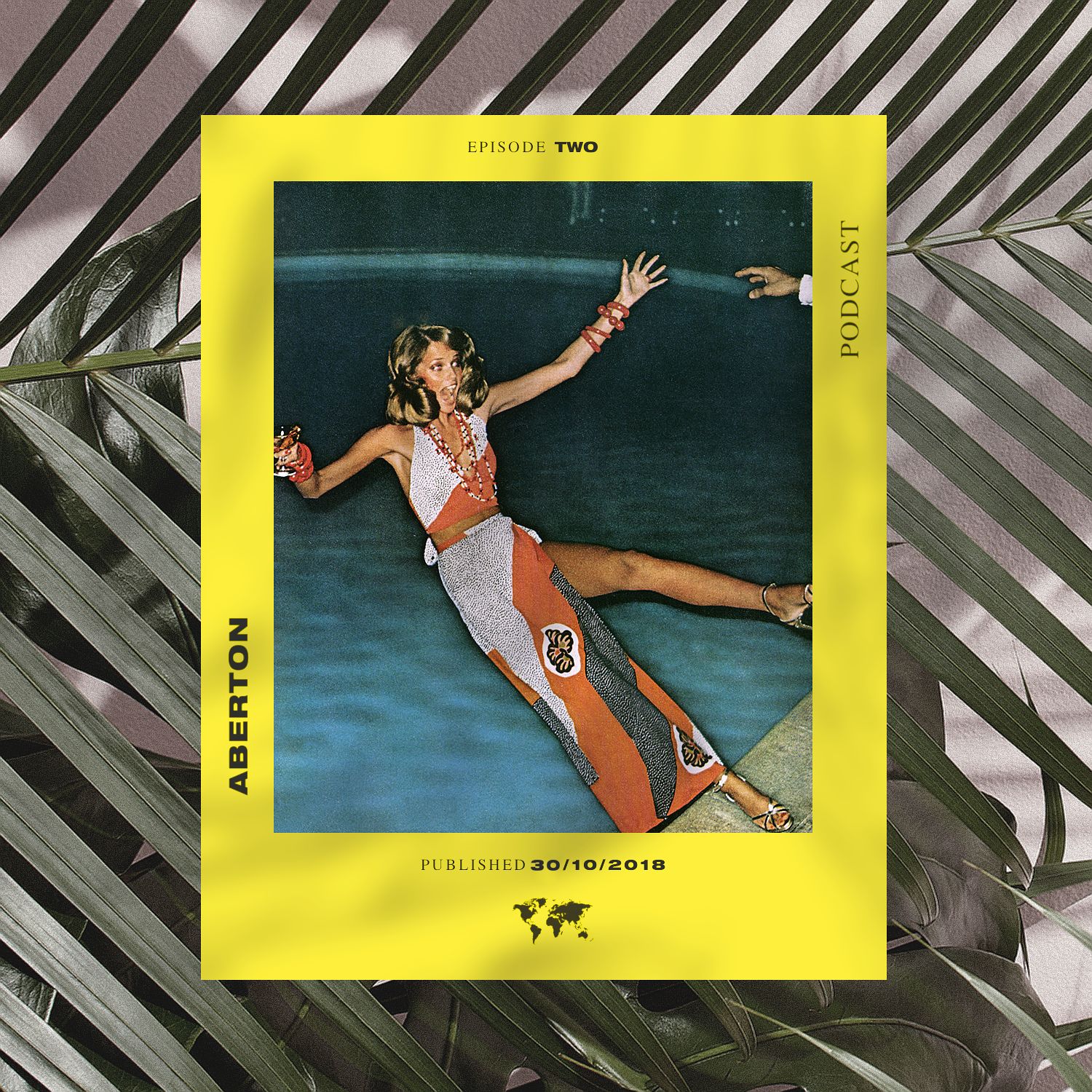 ABERTON PODCAST / EPISODE TWO ― 01/30/2018