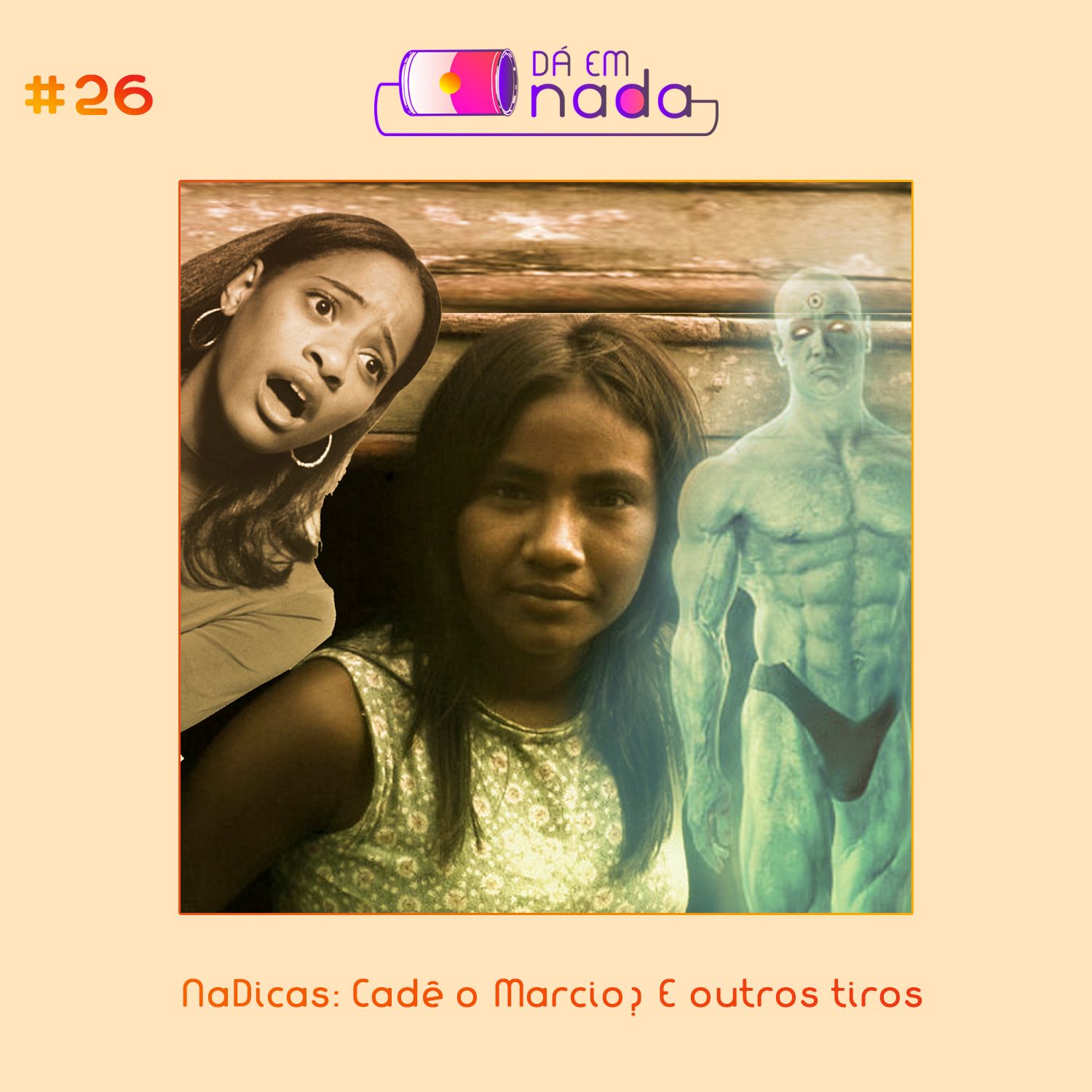 #26 - Cadê o Marcio? E outros tiros