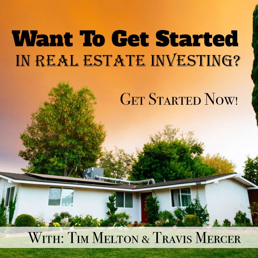 Ep 5 Want to Get Started in Real Estate? Start From Scratch