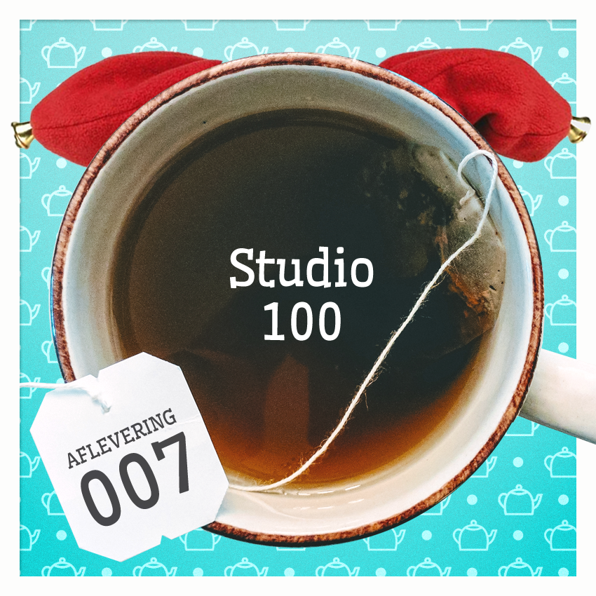 Aflevering 7: Studio 100 Aflevering 7: Studio 100