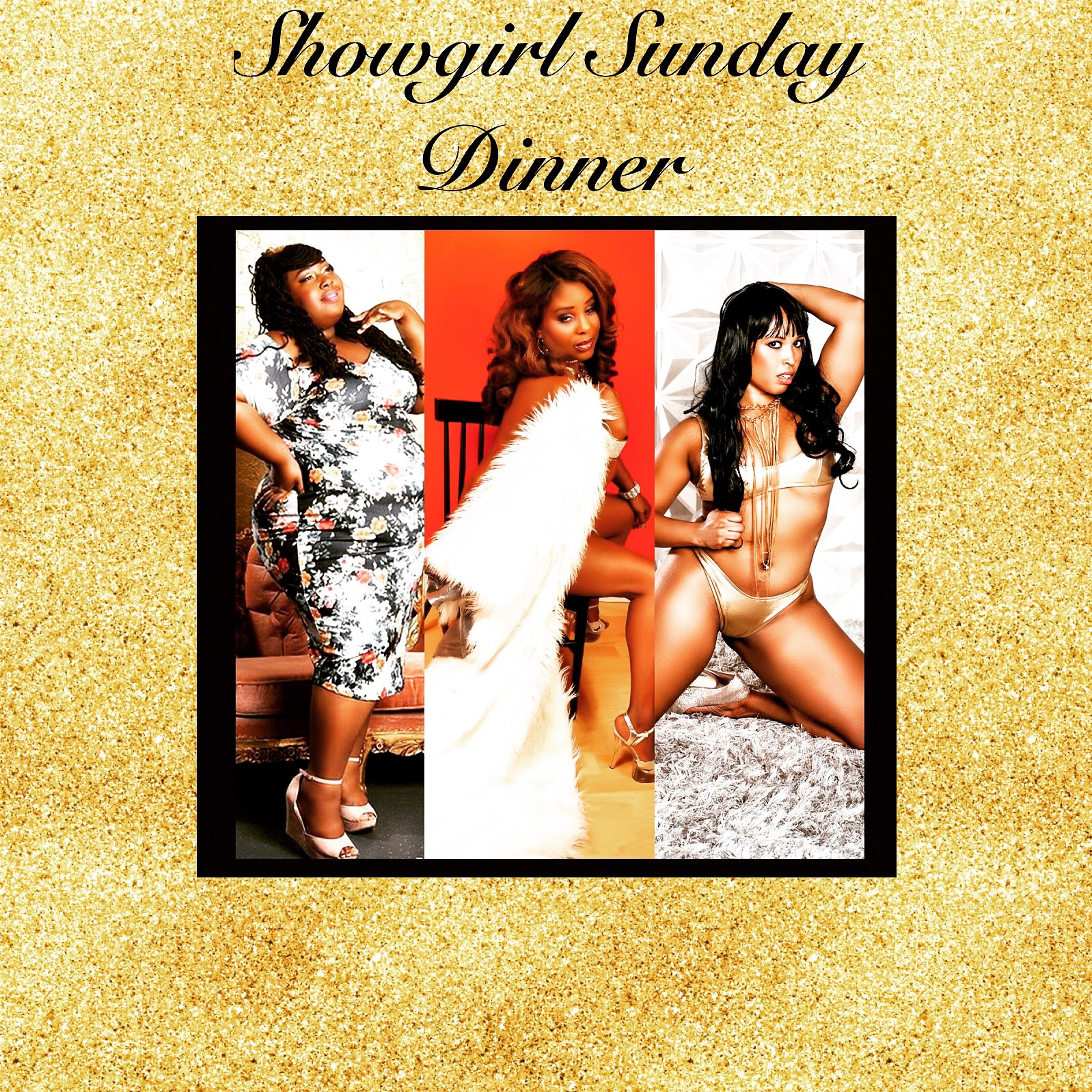 Showgirl Sunday Dinner