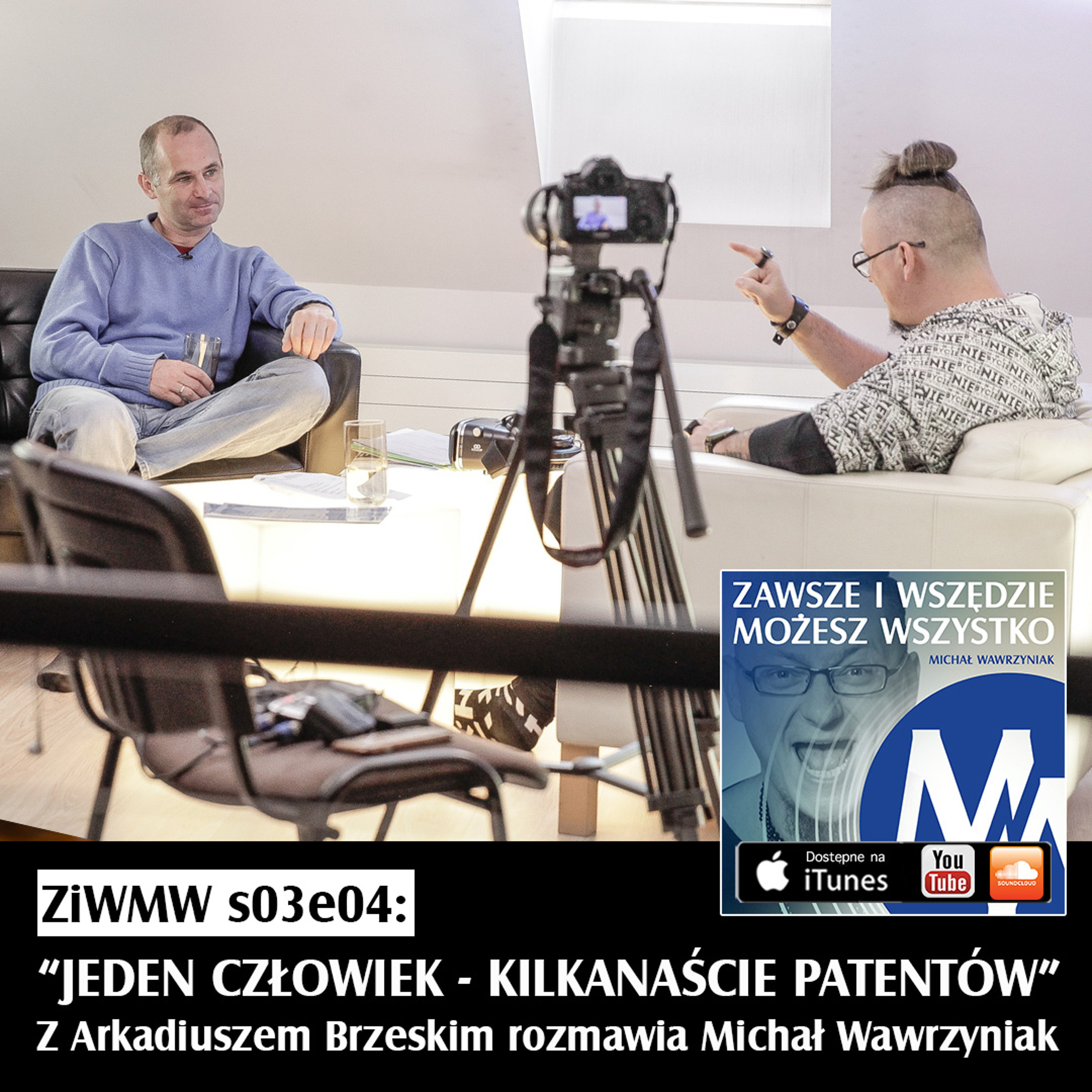 Zawsze i Wszędzie Możesz Wszystko Podcast