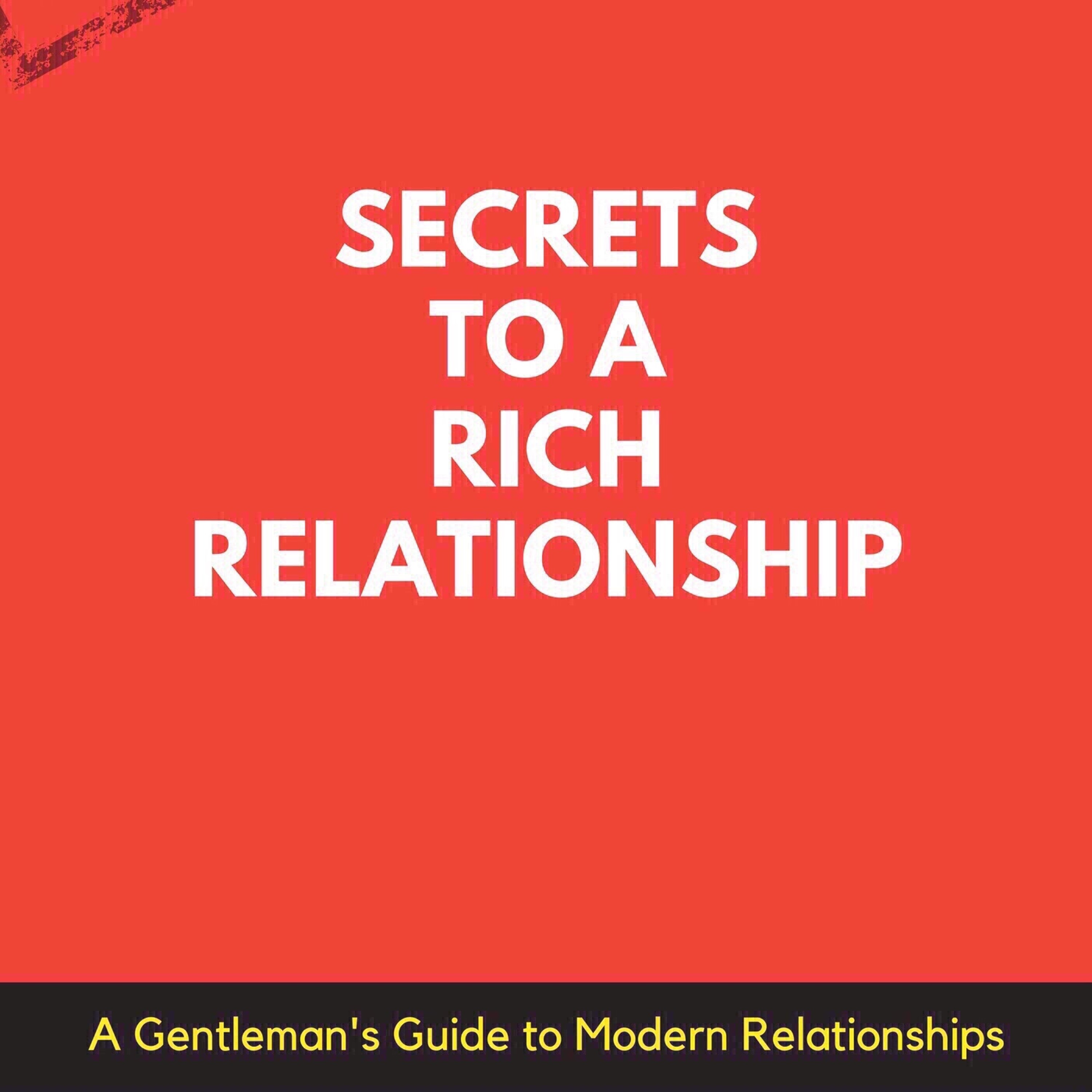 Rich Relationship - Do you really de-serve your partner enough?