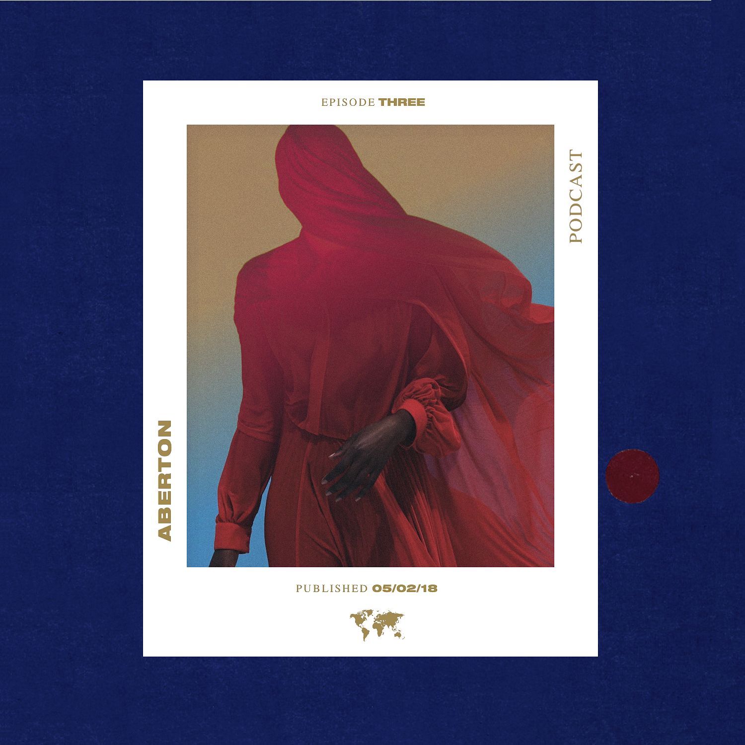 ABERTON PODCAST / EPISODE THREE ― 02/05/2018