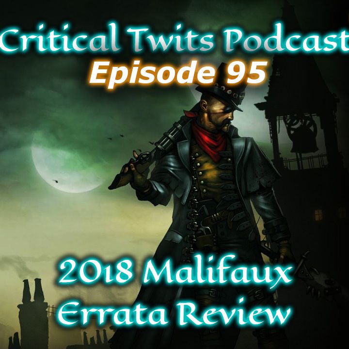 95 - Malifaux 2018 Errata Review