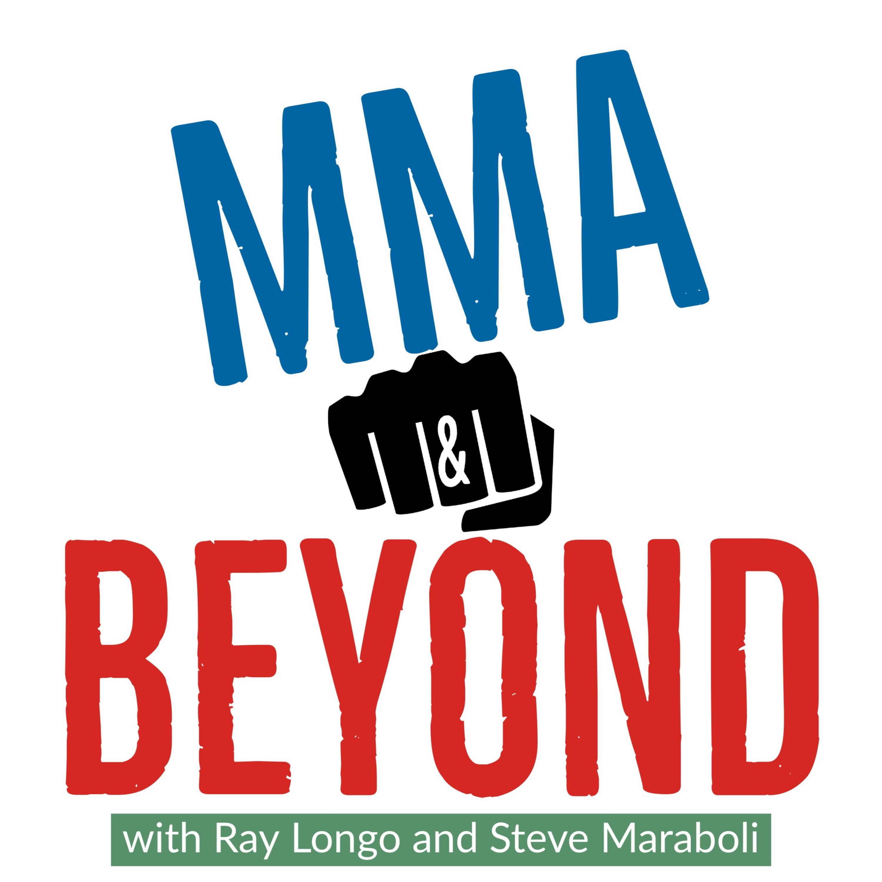 MMA & Beyond