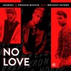No Love Noriel ❌ Prince Royce ❌ Bryant Myers Mp3