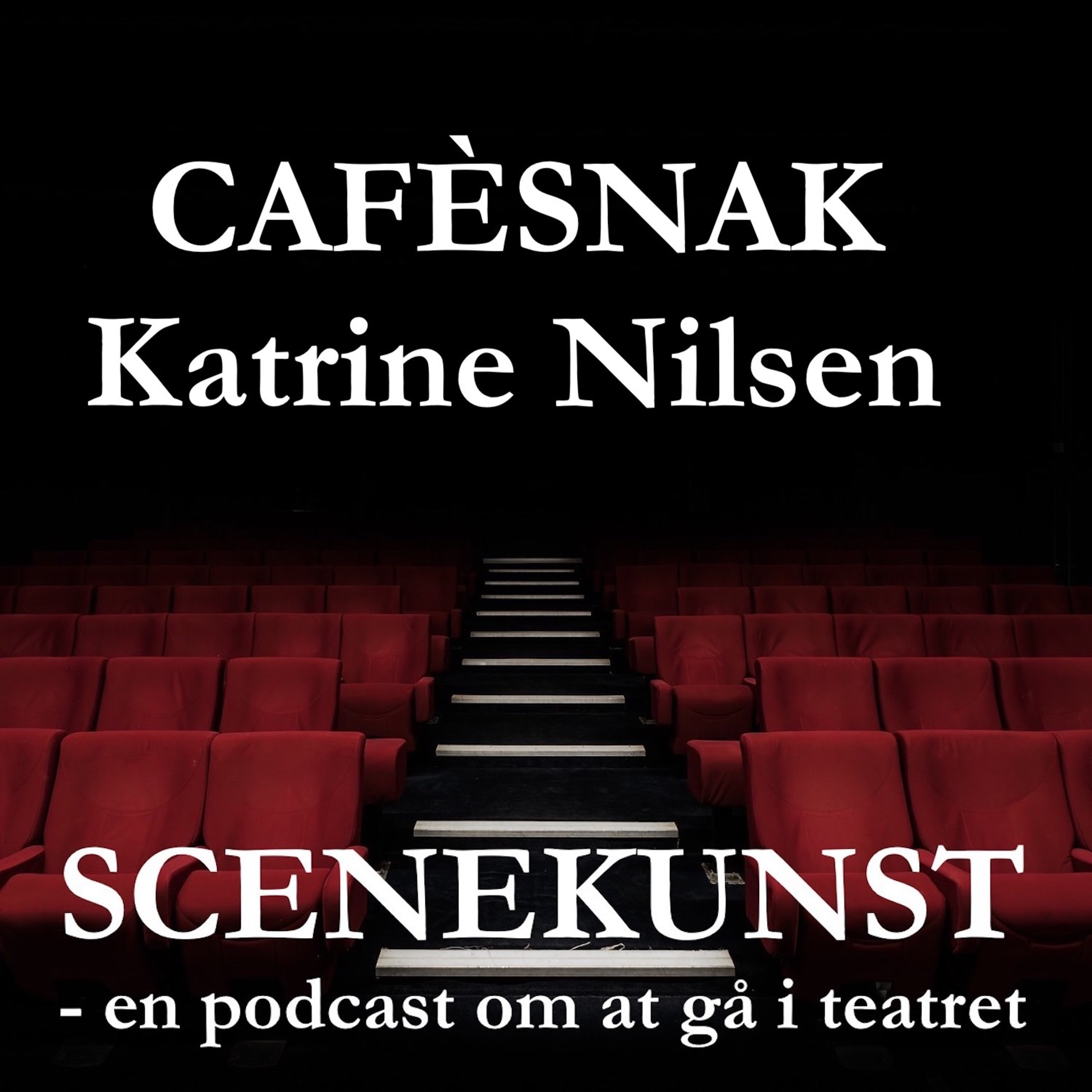 Cafésnak: Katrine Nilsen