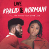 Love Lies Khalid And Normani Cover Mp3