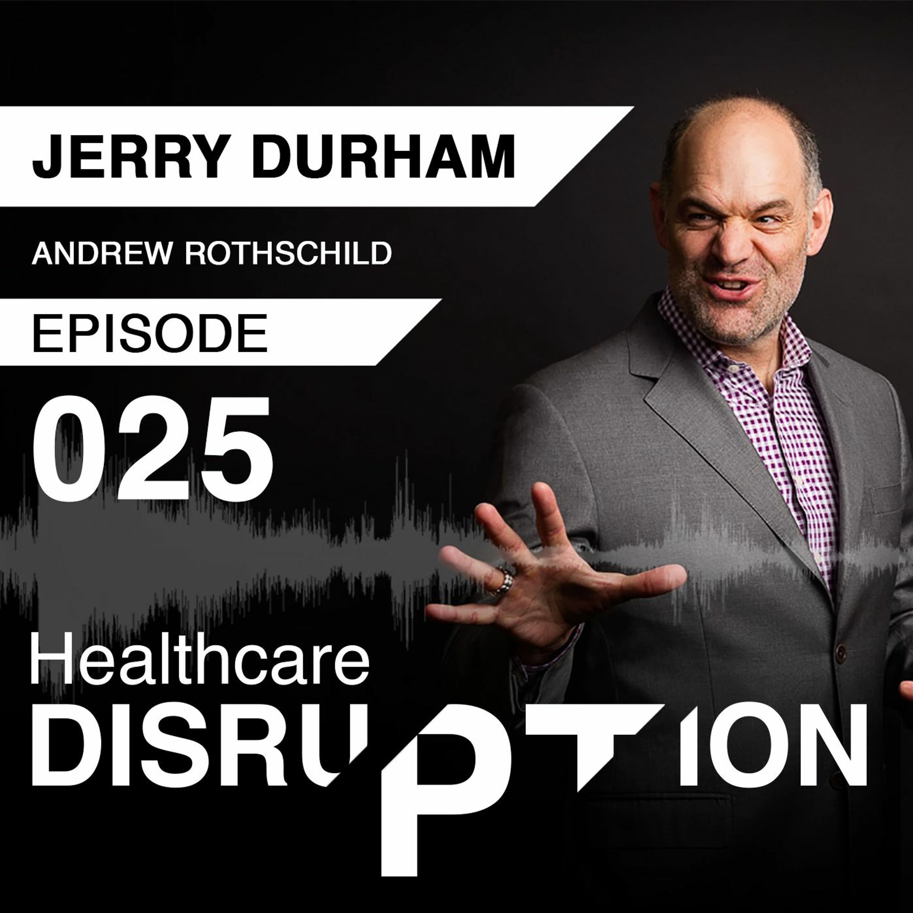 Healthcare Disruption Podcast
