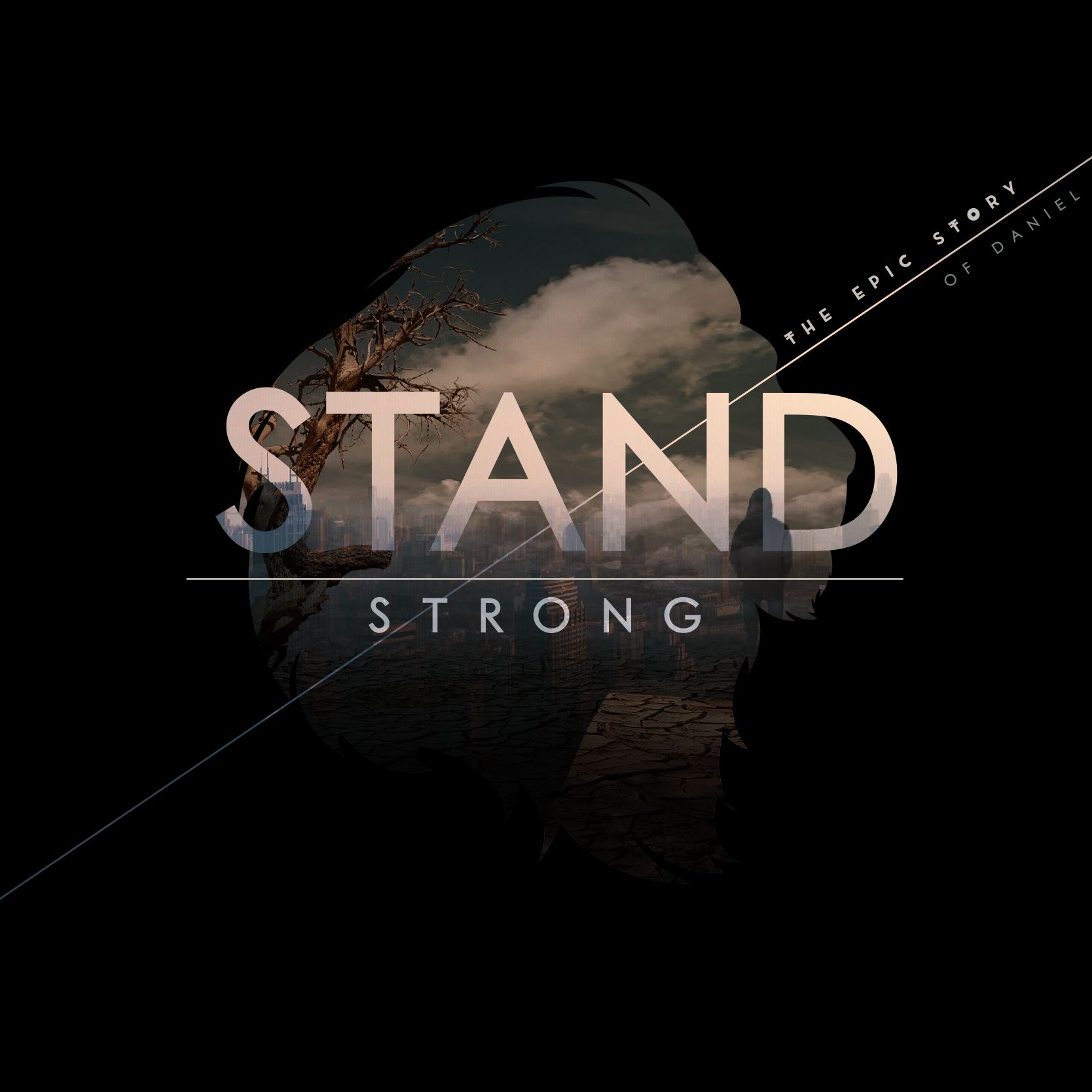 STAND STRONG | Daniel 1 - 02/25/18 (Yorba Linda)