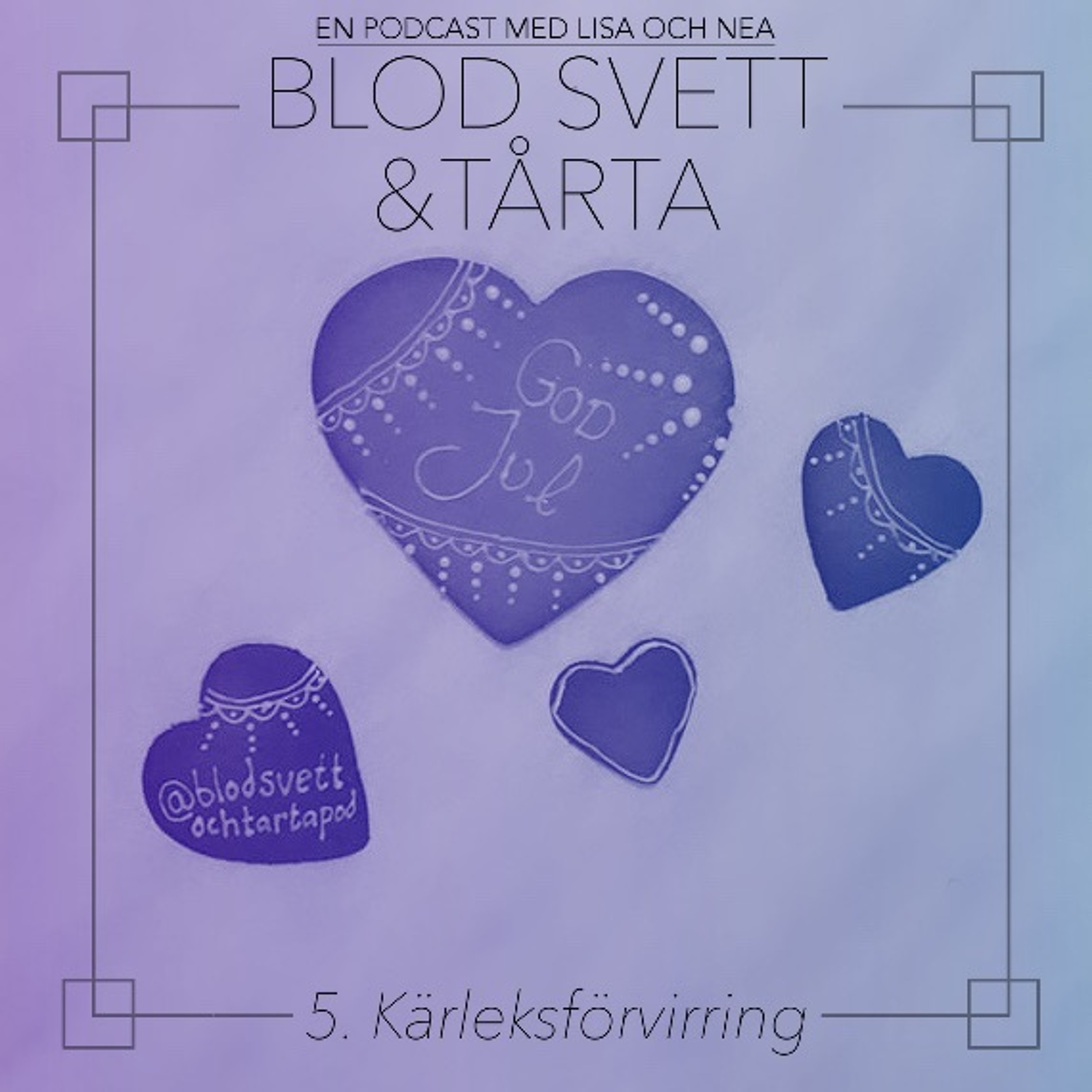 5. Kärleksförvirring