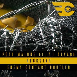 Post Malone Ft. 21 Savage - Rockstar (Enemy Contact Bootleg) להורדה