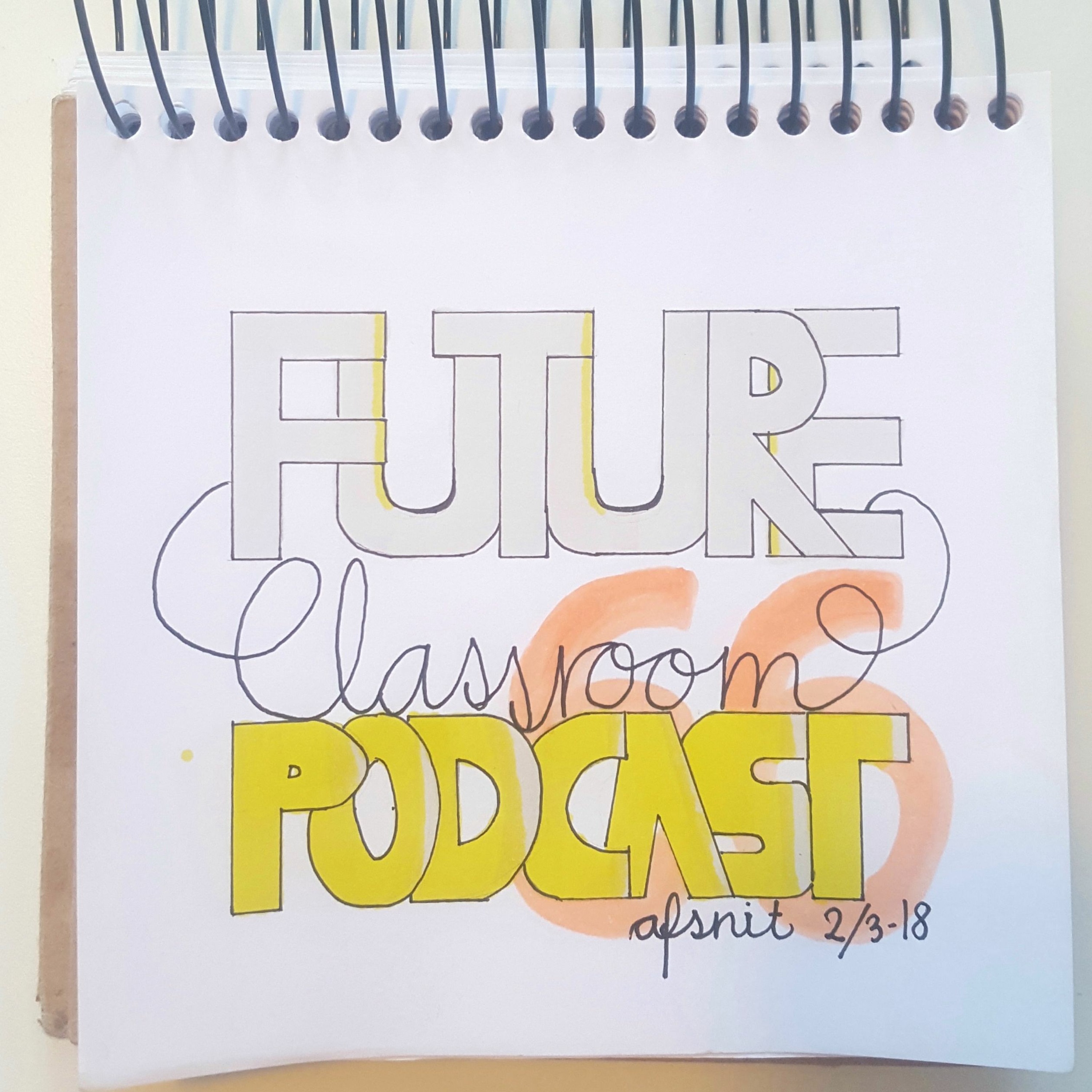 Future Classroom Podcast