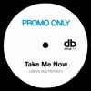 Take Me Now - danyb ReVision