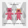 Marshmello And Anne Marie Friends Rmnd Remix Mp3