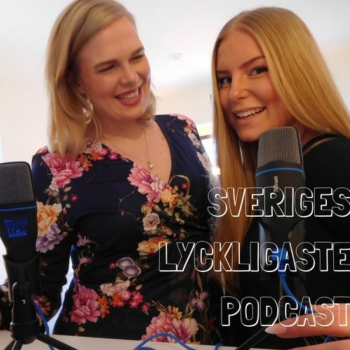 Avsnitt 1: Sveriges lyckligaste podcast?
