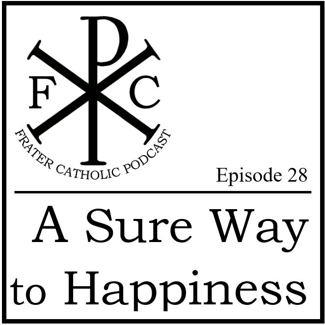 A Sure Way to Happiness A Sure Way to Happiness