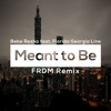 Bebe Rexha Feat Florida Georgia Line Meant To Be Frdm Remix Mp3