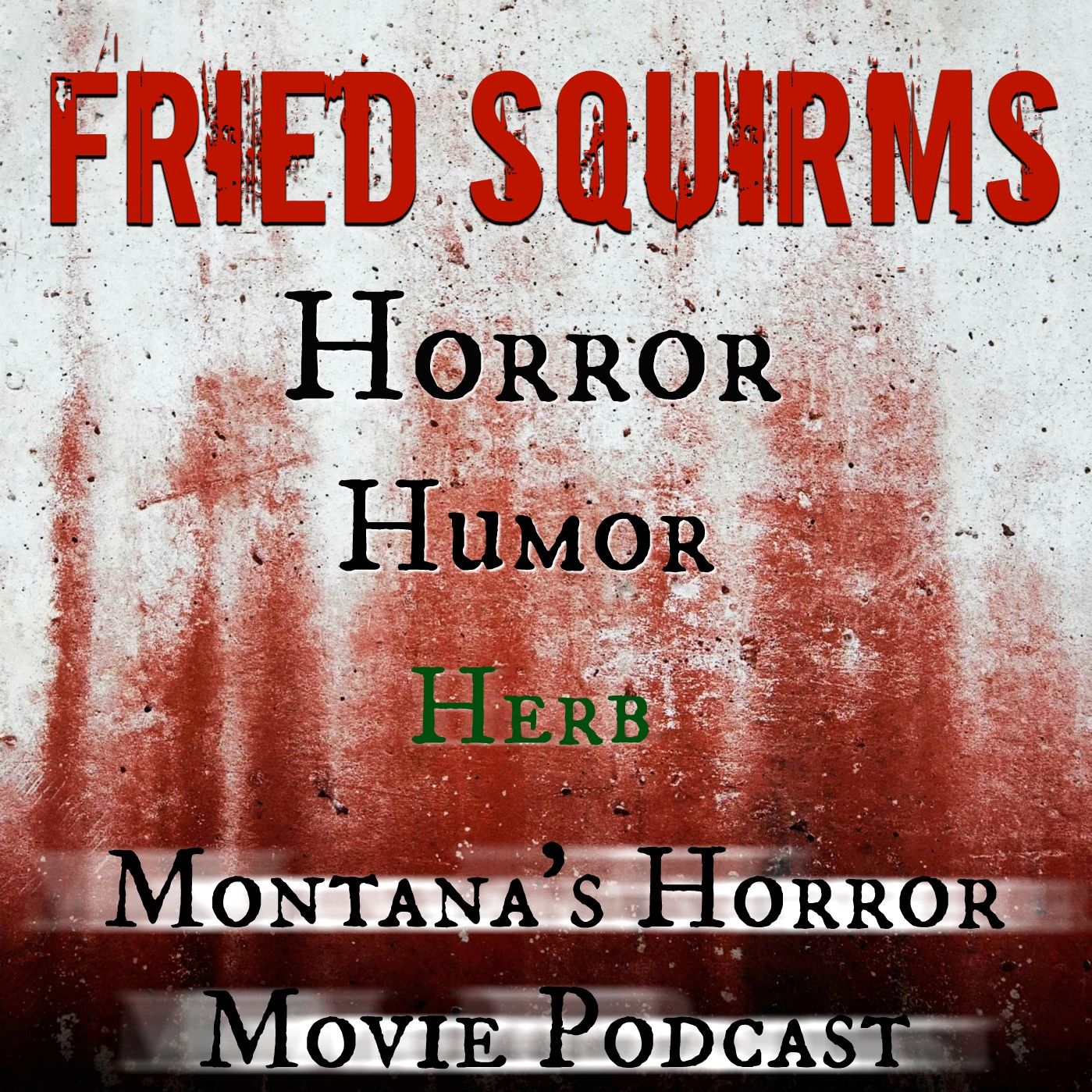 Episode 60 The Cabin In The Woods 2012 Fried Squirms Horror