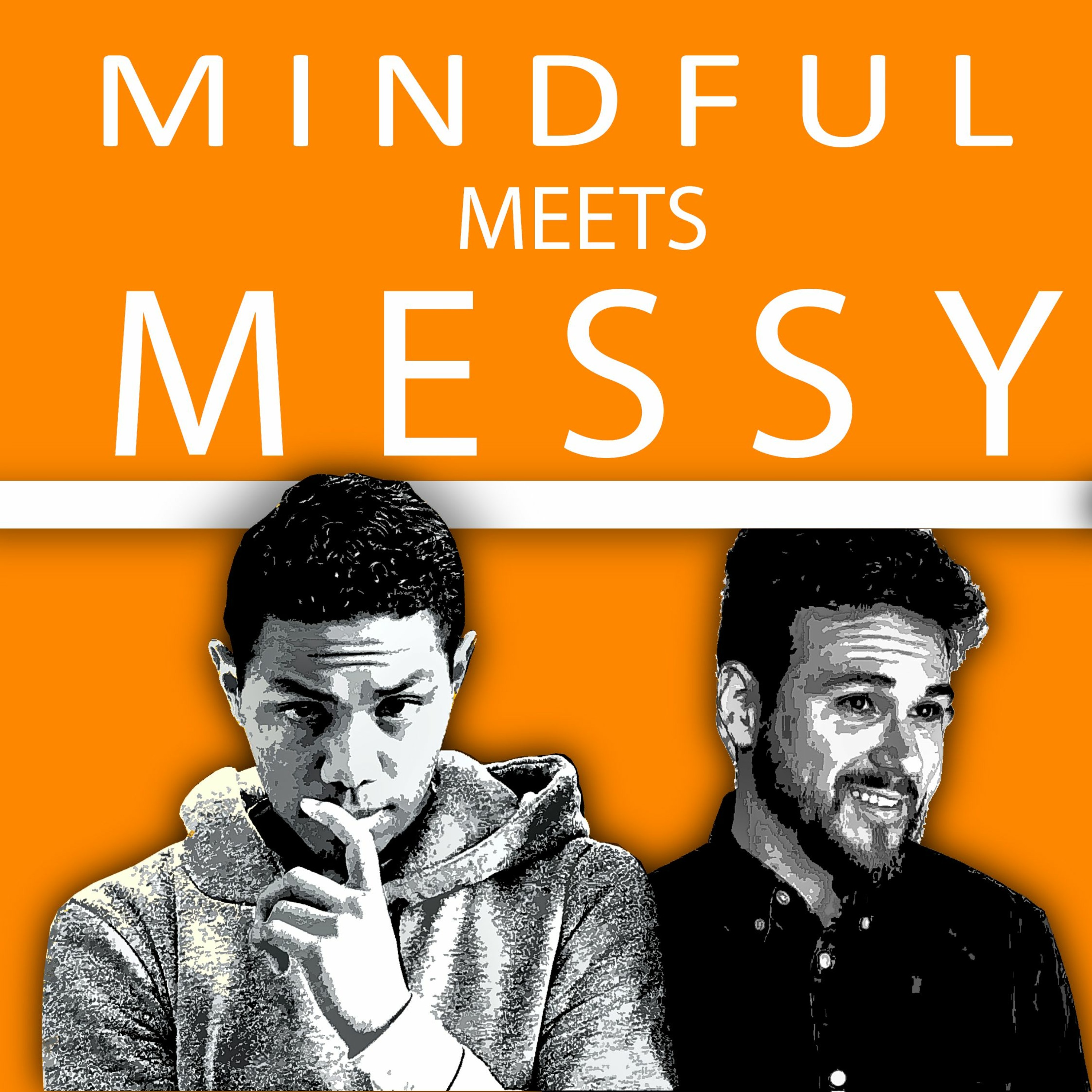 Mindful Meets Messy