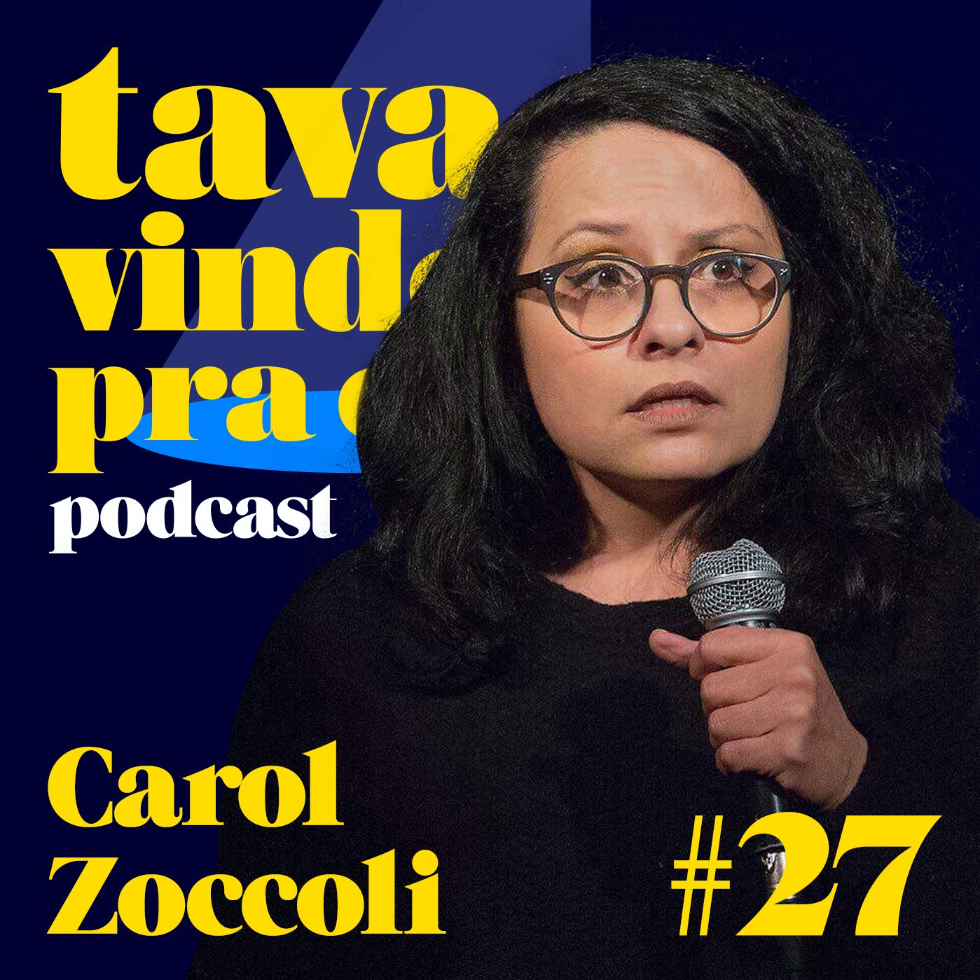 Tava Vindo Pra Cá #27 Carol Zoccoli