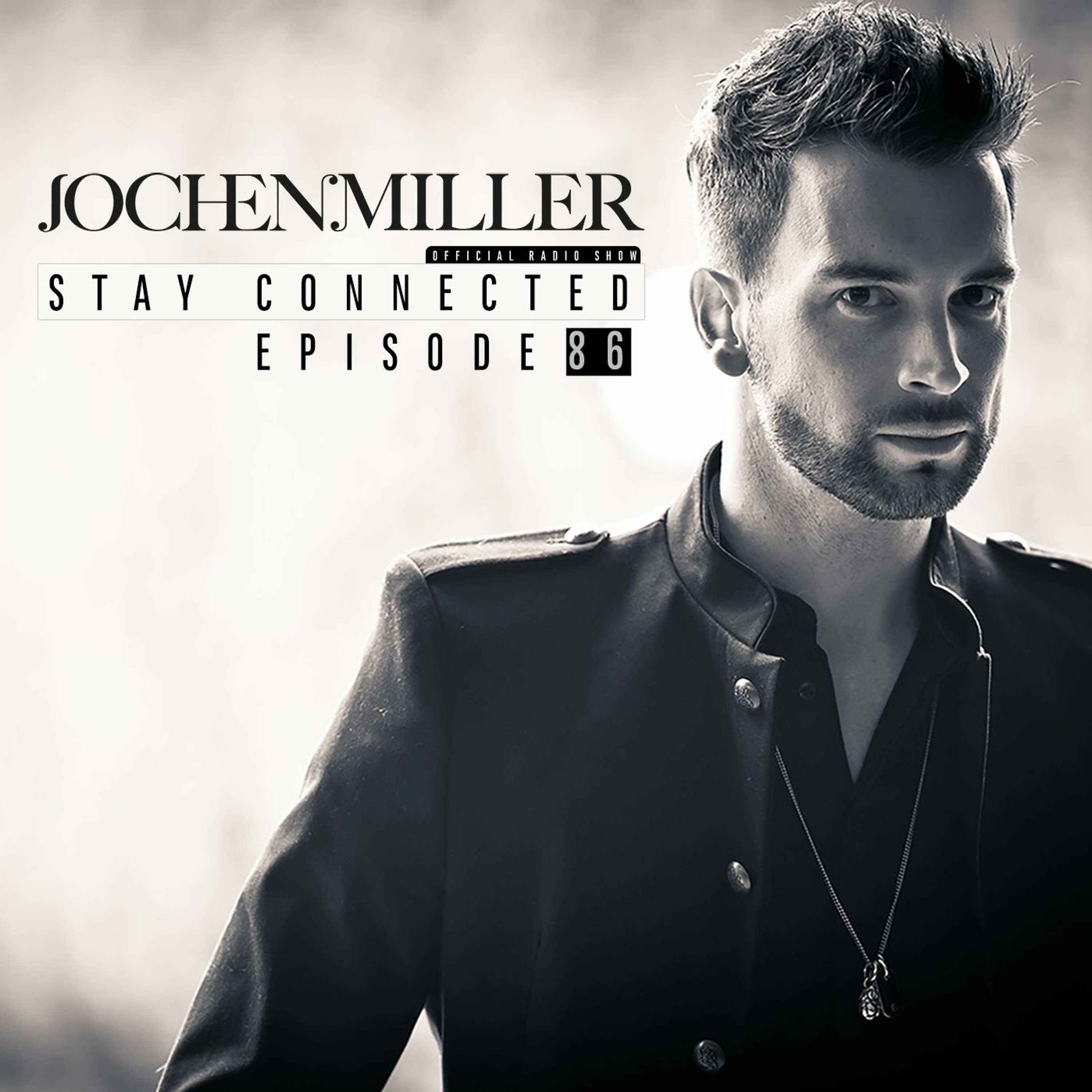Jochen Miller presents Stay Connected Radio