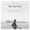 Kings Of Leon Sex On Fire Nesco Remix Mp3