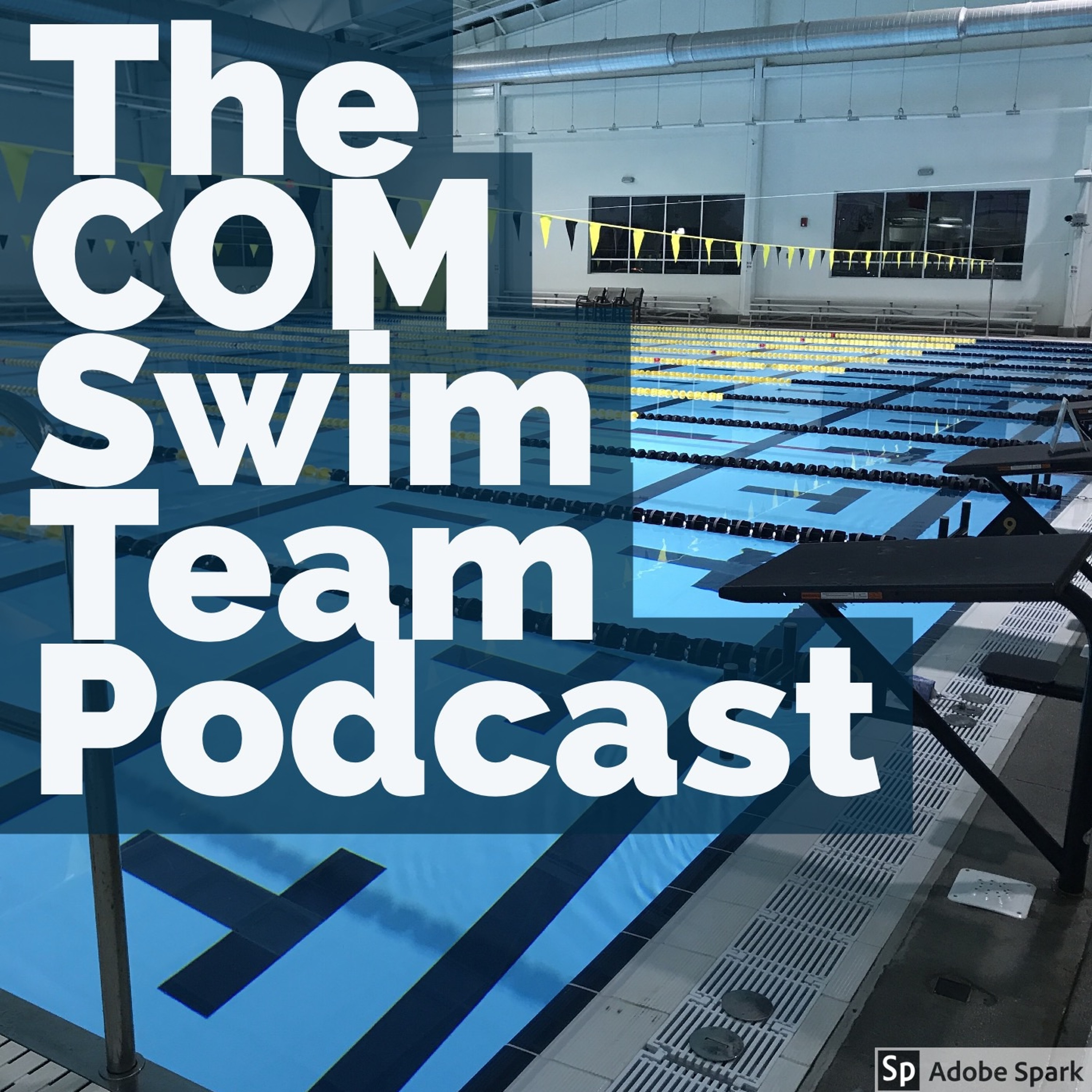 The COM Swim Team Podcast