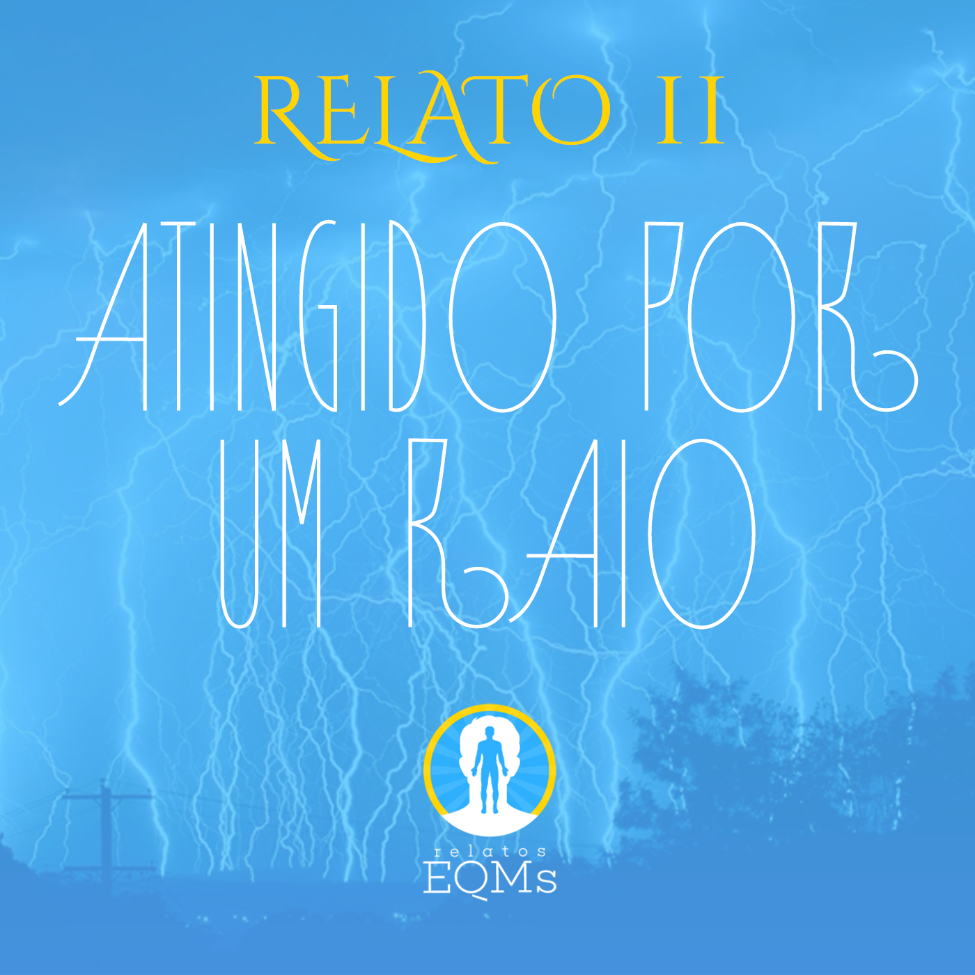 Atingido por um Raio