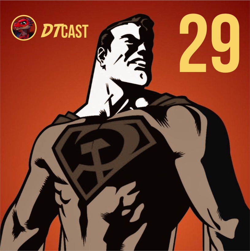 DTCAST 29 - Superman: Filho Vermelho