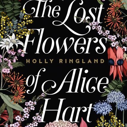 Holly Ringland 'The Lost Flowers of Alice Hart'