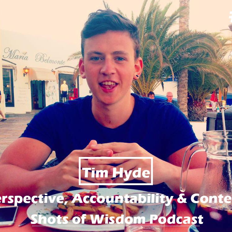 #7 Perspective, Accountability & Content with Tim Hyde
