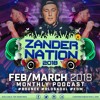 ZANDER NATION FEB/MARCH 2018 LIVE MIX #FREE DOWNLOAD#