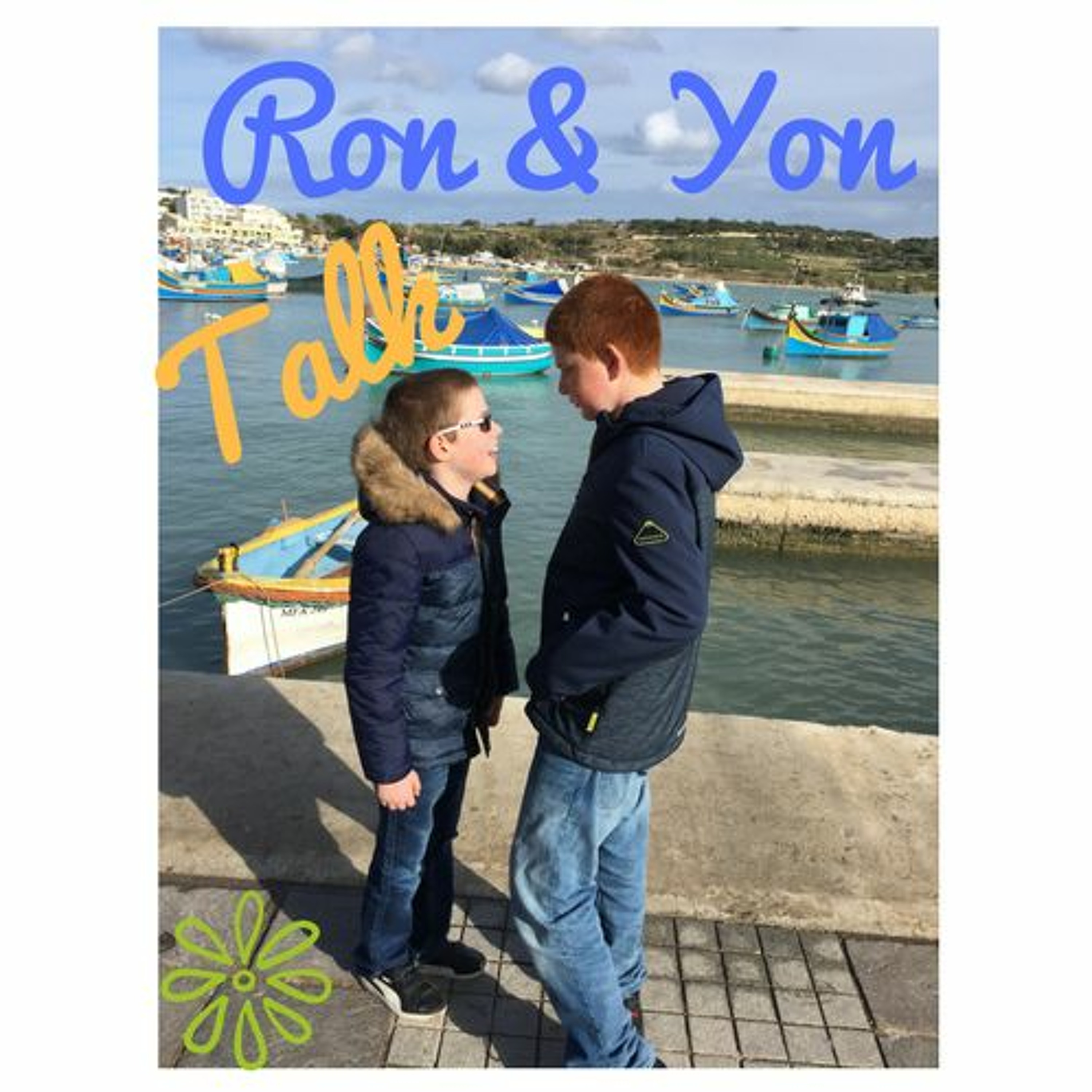 Ron & Yon Talk