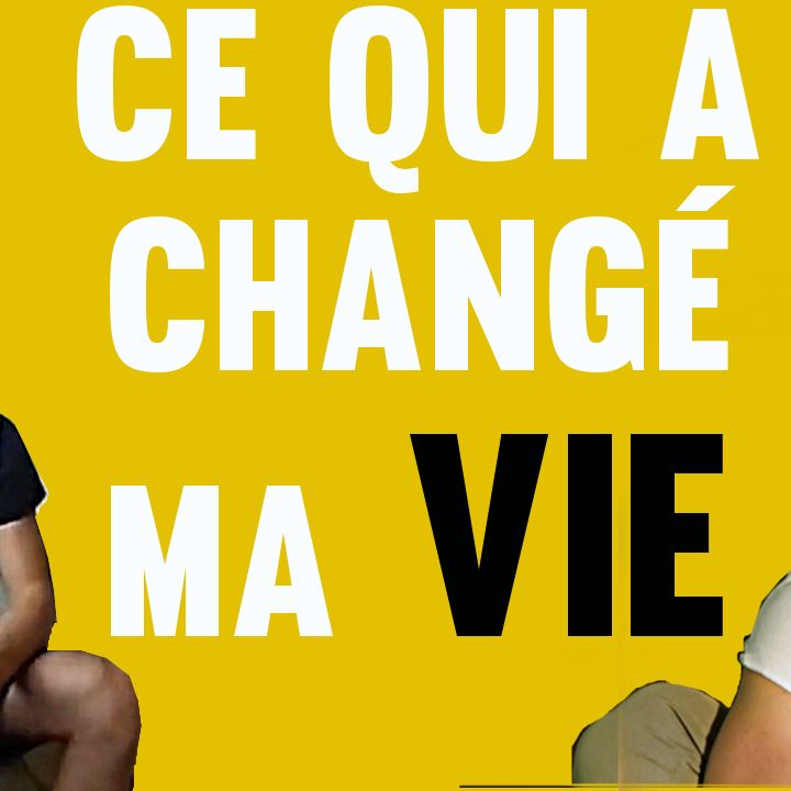 L'activité qui a changé ma VIE