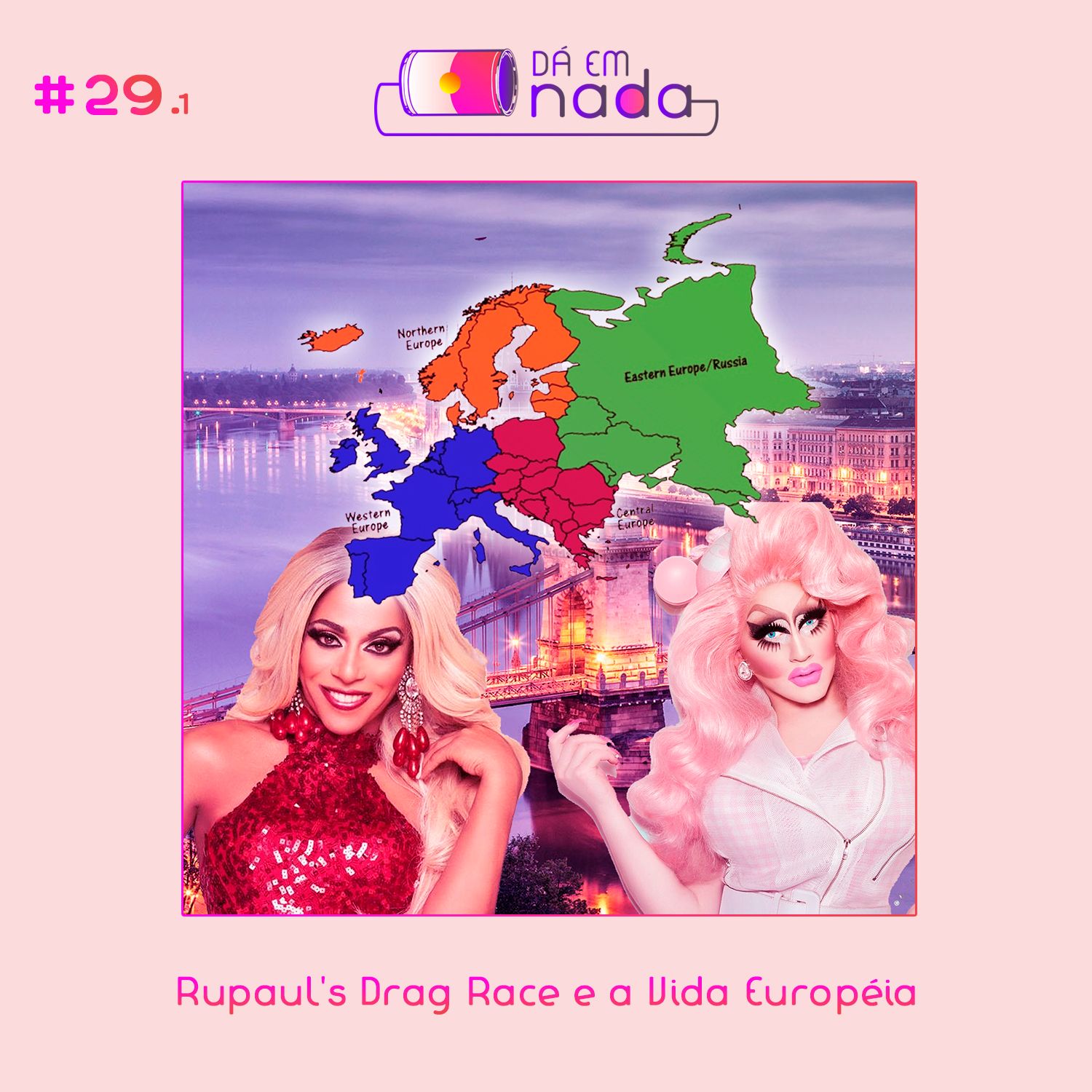 #29 - Comentando Rupaul's Drag Race e a Vida Européia ft. @parubok_ e @pdromonteiro e