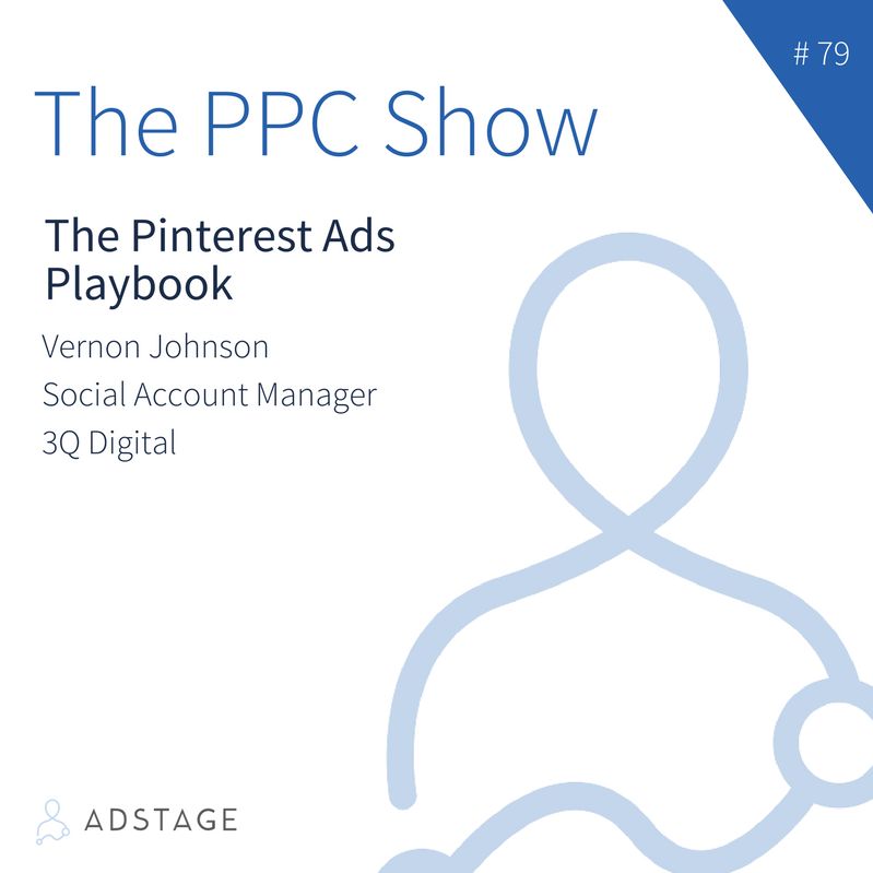 Episode #079 - Vernon Johnson - The Pinterest Ads Playbook for Social Marketers