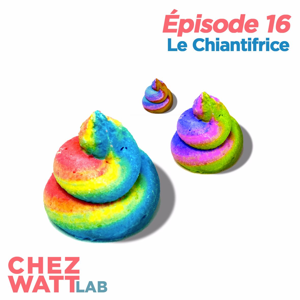 LAB - Ep 16 // Le Chiantifrice
