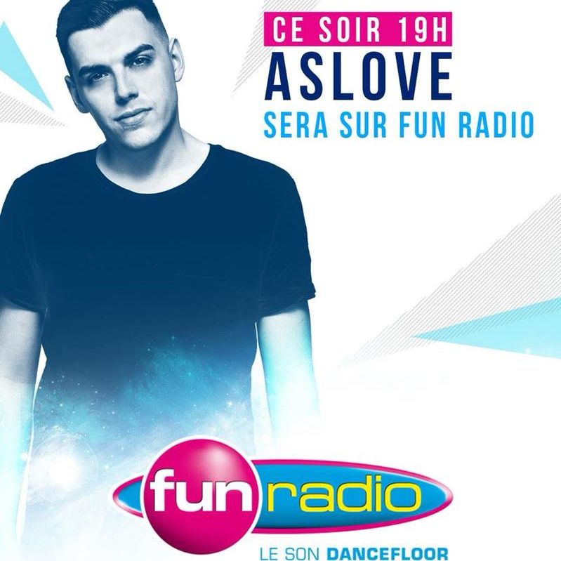 Aslove mix live on Fun Radio • 05/04/2018