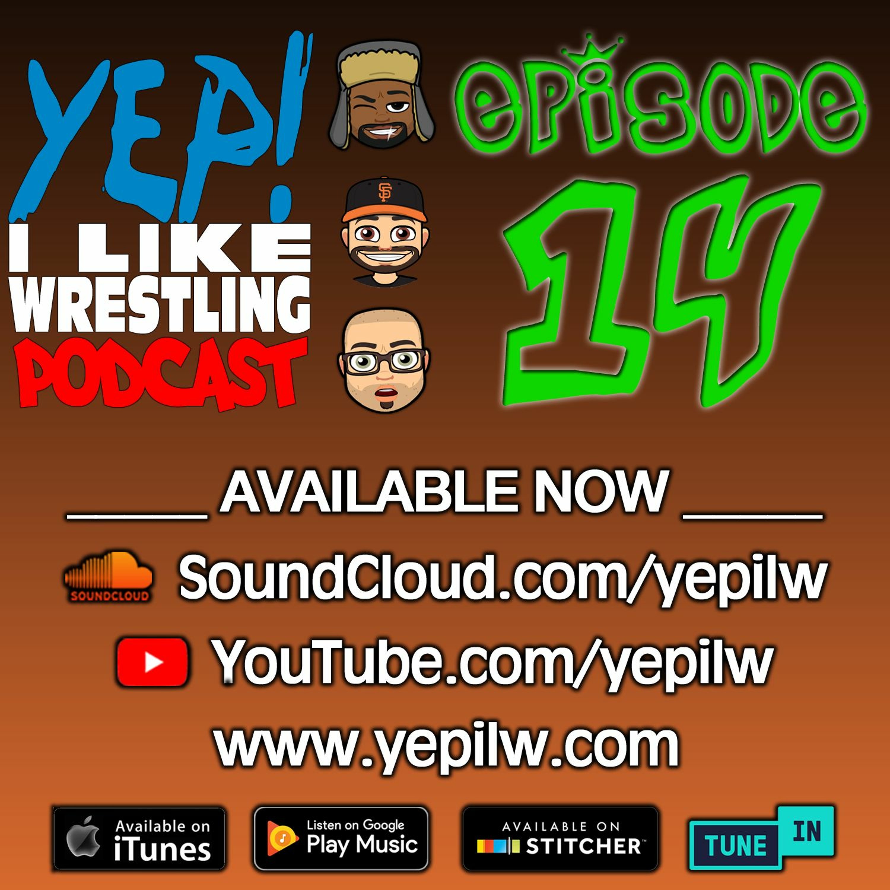 YEP! I LIKE WRESTLING PODCAST