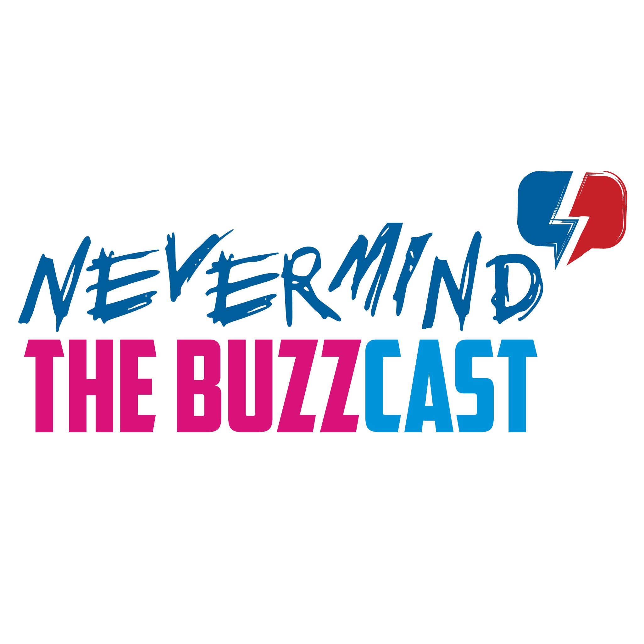 Nevermind the BuzzCast V.3 Episode 9: Close but No TayTay!